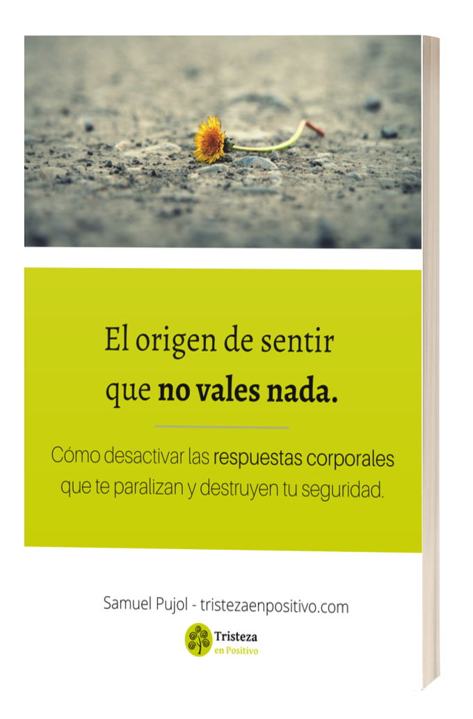 El origen de sentir que no vales nada.